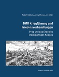 Cover: 1648: Kriegf&uuml;hrung und Friedensverhandlungen - innsbruck university press