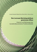 Cover: Den Lernraum Betriebspraktikum gemeinsam &ouml;ffnen - innsbruck university press