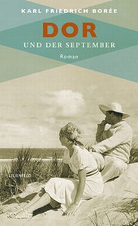 Enlarge image Cover: Dor und der September - Lilienfeld Verlag