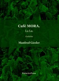Cover: Caf&eacute; MORA. - PalmArtPress