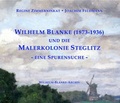 Cover: Wilhelm Blanke (1873-1936) und die Malerkolonie Steglitz - Nova MD