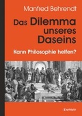 Cover: Das Dilemma unseres Daseins - Engelsdorfer Verlag