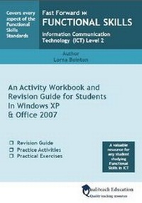 Enlarge image Cover: Fast Forward Functional Skills Information Communication Technology (ICT) Level 2 - Qualiteach Education