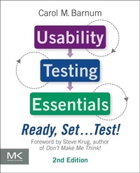 Bild vergrößern Bild: Usability Testing Essentials: Ready, Set ...Test! - Morgan Kaufmann