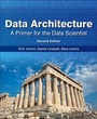 Cover: Data Architecture: A Primer for the Data Scientist - Academic Press