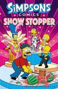 Enlarge image Cover: Simpsons Comics Showstopper - Collins