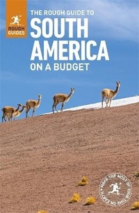 Abbildung von: The Rough Guide to South America On a Budget (Travel Guide) - Rough Guides