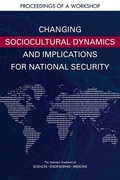 Cover: Changing Sociocultural Dynamics and Implications for National Security - National Academies Press