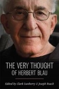 Cover: The Very Thought of Herbert Blau - The University of Michigan Press