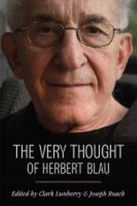 Abbildung von: The Very Thought of Herbert Blau - The University of Michigan Press