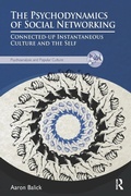 Cover: The Psychodynamics of Social Networking - Routledge