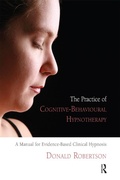Cover: The Practice of Cognitive-Behavioural Hypnotherapy - Routledge