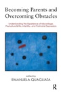 Cover: Becoming Parents and Overcoming Obstacles - Routledge