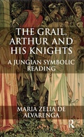 Bild: The Grail, Arthur and his Knights - Routledge