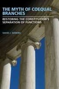 Cover: The Myth of Coequal Branches - University of Missouri Press
