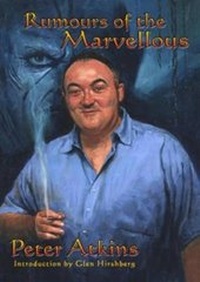 Enlarge image Cover: Rumours of the Marvellous - Alchemy Press