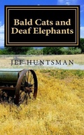 Cover: Bald Cats and Deaf Elephants - Belray Books