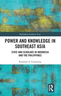Cover: Power and Knowledge in Southeast Asia - Routledge
