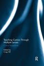 Cover: Teaching Comics Through Multiple Lenses - Routledge
