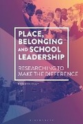 Cover: Place, Belonging and School Leadership - Bloomsbury Academic