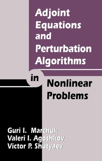 Enlarge image Cover: Adjoint Equations and Perturbation Algorithms in Nonlinear Problems - CRC Press