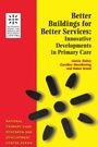 Cover: Better Buildings for Better Services - CRC Press