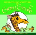 Cover: Gerry Goes to Longleat - Gerry Giraffe LLP