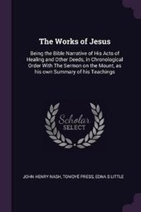 Enlarge image Cover: The Works of Jesus - Palala Press