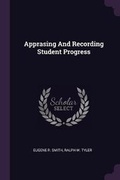 Cover: Apprasing and Recording Student Progress - Palala Press
