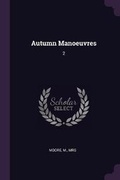 Cover: Autumn Manoeuvres - Palala Press