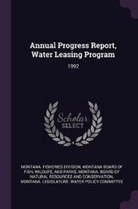 Enlarge image Cover: Annual Progress Report, Water Leasing Program - Palala Press