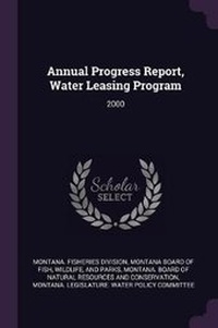 Enlarge image Cover: Annual Progress Report, Water Leasing Program - Palala Press