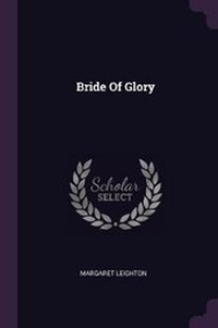 Enlarge image Cover: Bride Of Glory - Palala Press