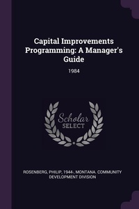 Enlarge image Cover: Capital Improvements Programming - Palala Press