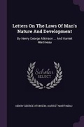 Cover: Letters On The Laws Of Man's Nature And Development - Palala Press
