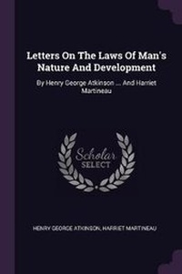 Enlarge image Cover: Letters On The Laws Of Man's Nature And Development - Palala Press