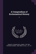 Cover: A Compendium of Ecclesiastical History - Palala Press