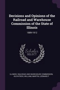 Cover: Decisions and Opinions of the Railroad and Warehouse Commission of the State of Illinois - Palala Press