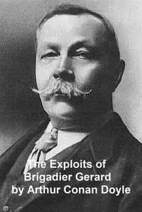 Abbildung von: Exploits of Brigadier Gerard - Seltzer Books