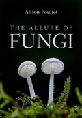 Cover: The Allure of Fungi - CSIRO Publishing