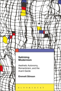 Enlarge image Cover: Satirizing Modernism - Bloomsbury Academic USA
