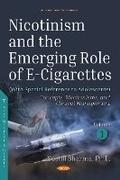 Cover: Nicotinism and the Emerging Role of E-Cigarettes (With Special Reference to Adolescents) - Nova Science Publishers Inc