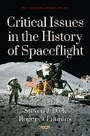 Cover: Critical Issues in the History of Spaceflight - Nova Science Publishers Inc