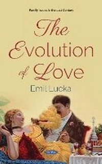 Enlarge image Cover: The Evolution of Love - Nova Science Publishers Inc