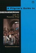 Cover: A Pilgrim's Guide to Oberammergau - Pilgrim Book Services Ltd