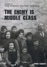 Enlarge image Cover: Enemy is Middle Class - AK Press