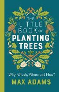 Enlarge image Cover: The Little Book of Planting Trees - Anima