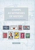 Cover: Stamps as Witnesses of History - Filament Publishing Ltd