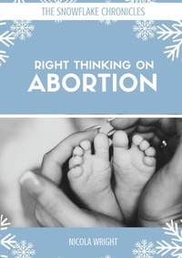 Enlarge image Cover: Right Thinking On Abortion - Connor Court Publishing