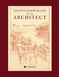 Enlarge image Cover: The Intellectual Life of the Architect - Papadakis
